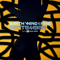 Earth, Wind & Fire September (Brian Remii Remix) (FREE DOWNLOAD)