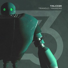 Tinlicker - Triangle (Preview) Out Now