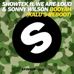 Showtek feat. We Are Loud! & Sonny Wilson - Booyah (Kalu's Calvin Harris Reboot)