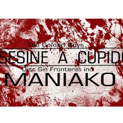 Asesine A Cupido Maniako - Promocional