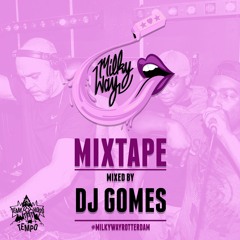 MILKY WAY MIXTAPE III - mixed by DJ Gomes