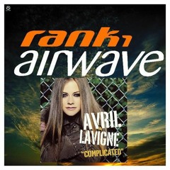 Rank 1 & Jullians Vs. Avril Lavigne - Complicated Airwave (Sandro Vanniel Mashup)