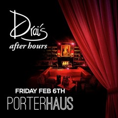 PORTERHAUS | Live @ Drai's After Hours - Las Vegas, NV 2.6.15