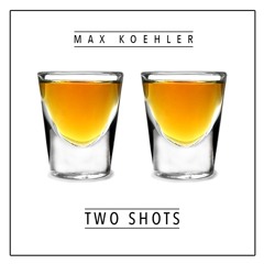 Two Shots