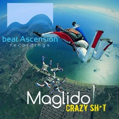 Maglido - Crazy Sh*t