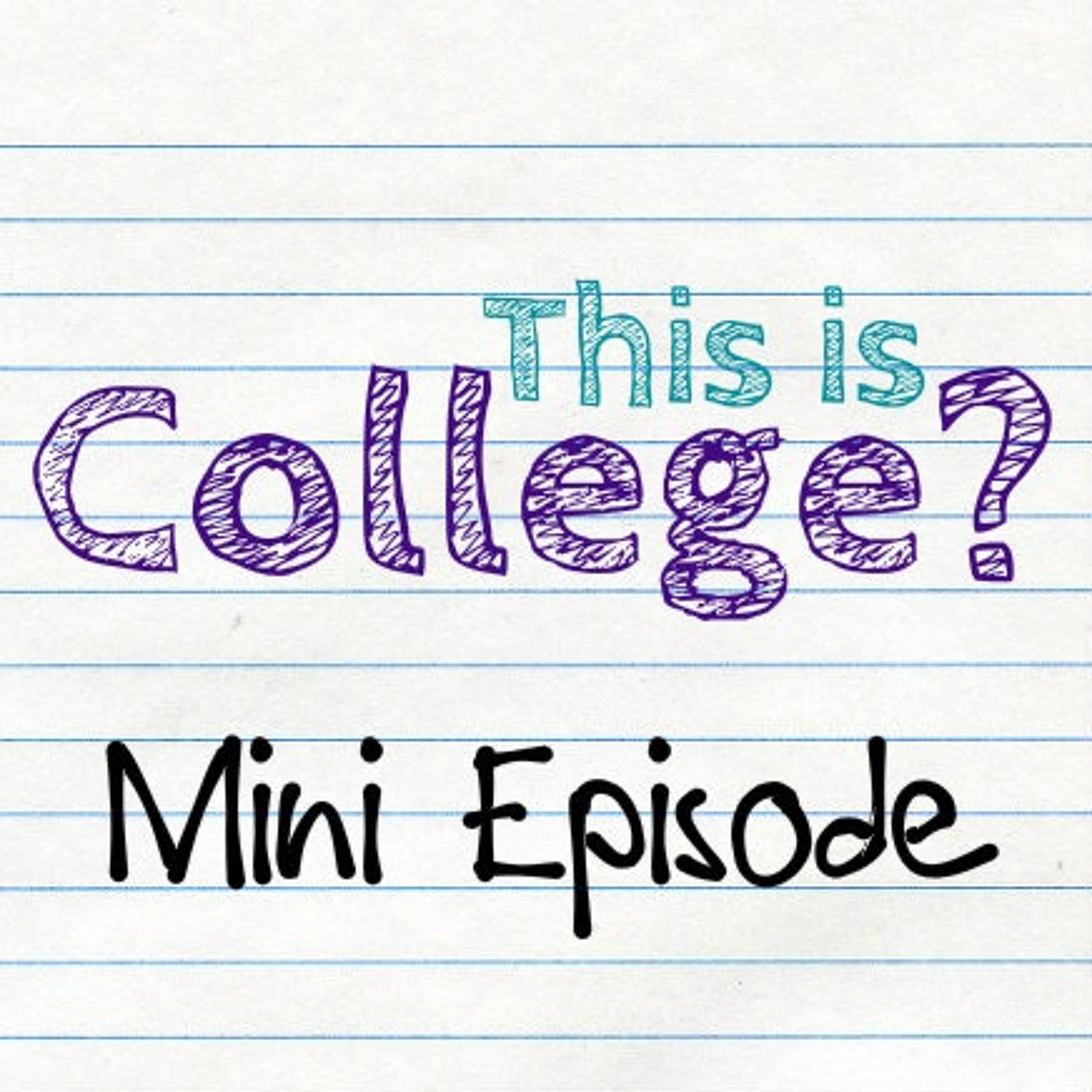 Mini Episode: Back to School