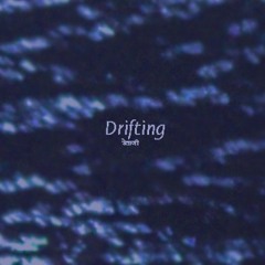 Drifting