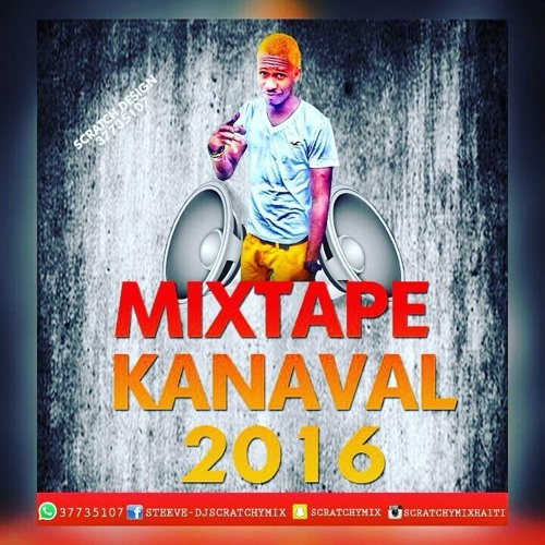 MIXTAPE KANAVAL 2016 BY DJ SCRATCHY MIX