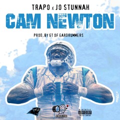 TrapO ft. Jo Stunnah Cam Newton prod by Gt of Ear Drummers