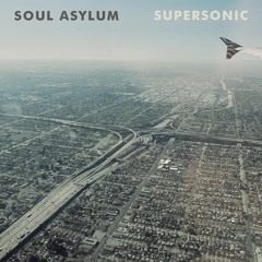 Soul Asylum "Supersonic"