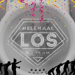 Helemaal Los DJ Team - De DJ Is Effe Een Toiletje Pakken Mix