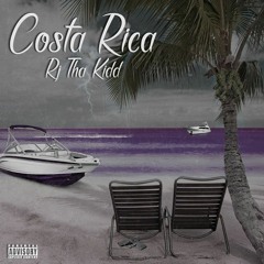 RJ Tha Kidd - Costa Rica