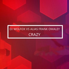 Dj Wolfox VS Alias Frank 'CRAZY'