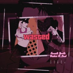 Consoli Yuuto & Букер Д. Фред - WASTED (w/ ZVNZY)