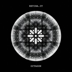 Retina.it - Octagon EP (Acronym / NTOGN remix)[LKTRV002 vinyl]