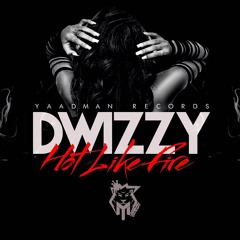 M. Dwizzy - Hot Like Fire [Dancehall 2016]