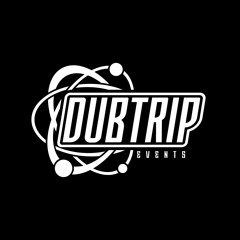DUBTRIP EVENTS PLAYLIST WEEK 4 - 2016"