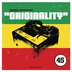 Thievery Corporation Feat. Sister Nancy "Originality"/"Amerimacka (Rewound Version) 12"