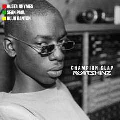 Busta Rhymes ft Sean Paul & Buju Banton - Champion Clap (marSHINZ Club Mix)