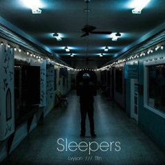 Sleepers ft. Tfin (Prod. Dez Wright)