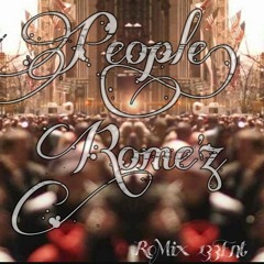Rome'z "People" RoMix (Prod. By TunnABeatz X Dynasty)
