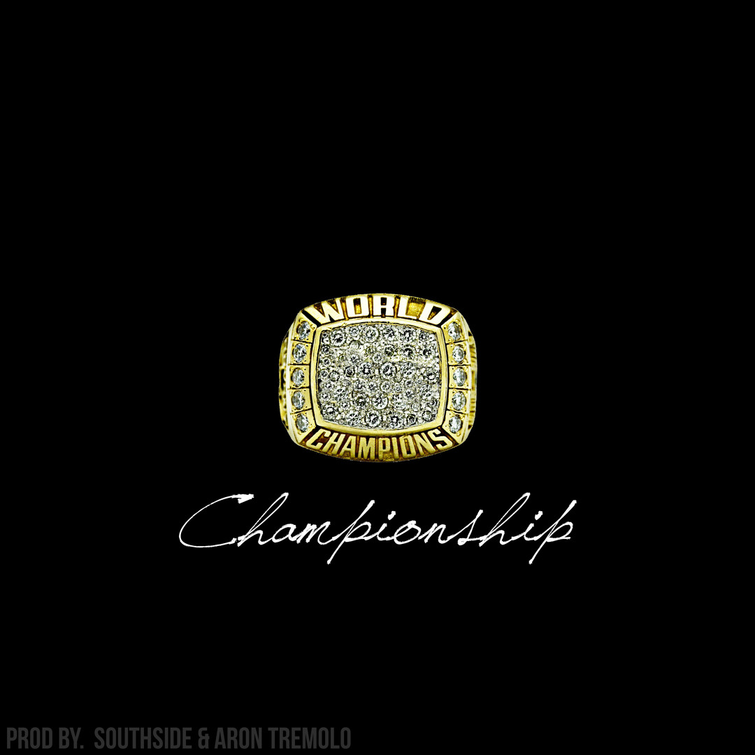Listen to Young Sizzle - Championship by Southside - 808