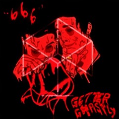 Getter & Ghastly - 666! (TRILLO Bootleg)