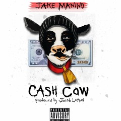 Cash Cow (pod. by Jacob Lethal)