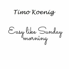 Easy like Sunday morning - Set Februar 2016