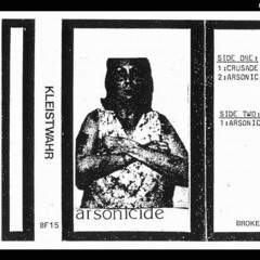 KLEISTWAHR - Arsonicide Pt.3