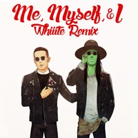 G-Eazy - Me, Myself & I (Whiiite Remix)