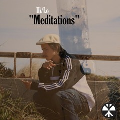Meditations (Produced by Hi/Lo)