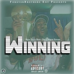 Rida Zilla X GreatWhitez Stylez Winning