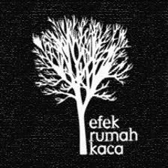 Efek Rumah Kaca - Cinta Melulu