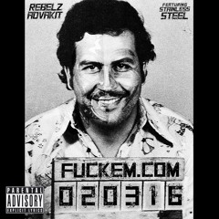 Fuckem Dot Com Ft. Stainless Steel