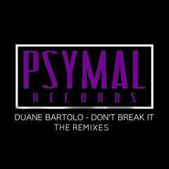 Duane Bartolo - Don't Break It (Zane Micallef Remix)// Free Download
