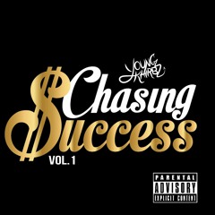 Chasing $uccess | Preview - 2016