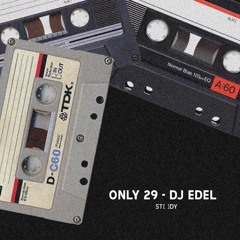 ONLY 29 - EDEL