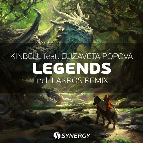 Kinbell feat. Elizaveta Popova - Legends (Original Mix)