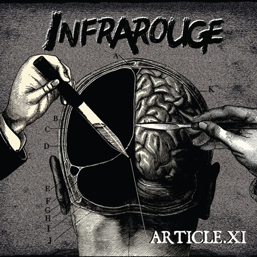 Stream INFRAROUGE Listen to Article XI playlist online for free on