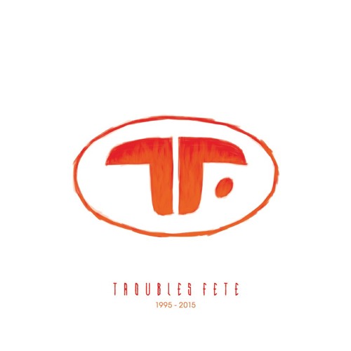 trouble fete