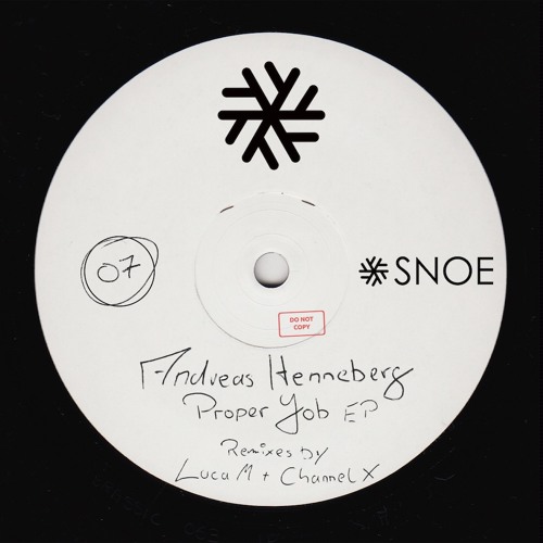 Andreas Henneberg - Proper Job (Original Mix) // SNOE007