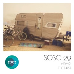 Miyagi - The Dust (Snip - out: 5th-Feb-2016)