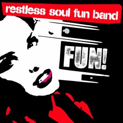 Restless Soul Fun Band - Turn Me Out (feat. Shea Soul)