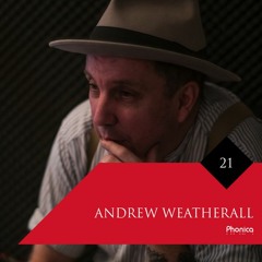 Phonica Mix Series 21: Andrew Weatherall