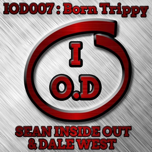 Sean Inside Out & Dale West - Born Trippy (clip)