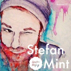 Lauter Unfug Podcast #17 Stefan Mint