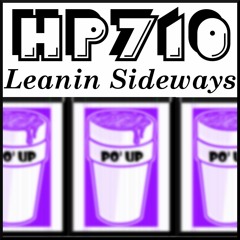 leanin sideways (Prod. by Hp710) *FREE INSTRUMENTAL*