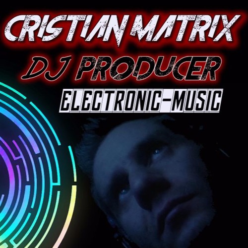 CRISTIAN - MATRIX - CHI MAI (remix)