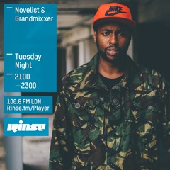 Rinse FM Podcast - Novelist & Grandmixxer - 2nd February 2016